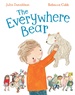 The Everywhere Bear Hardback Julia Donaldson