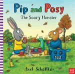 Pip and Posy The Scary Monster (Hardback)