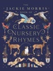 Classic Nursery Rhymes (Hardback)