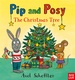 Pip And Posy The Christmas Tree (Hardback)