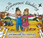 The Scarecrows Wedding – Julia Donaldson