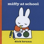 Miffy At School (Hardcover)